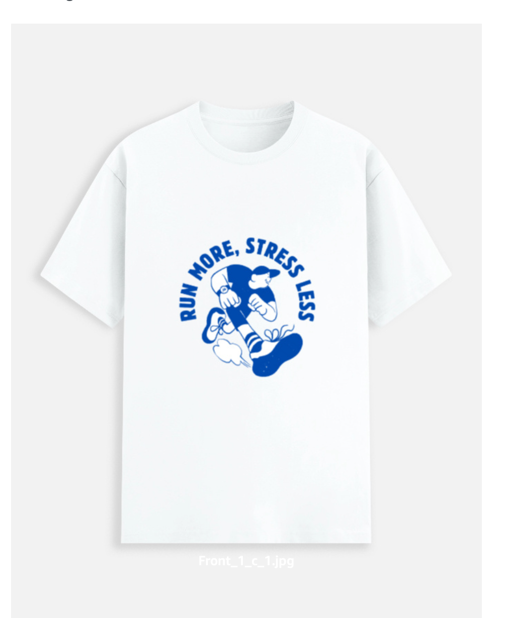 White t-shirt with blue graphic and text 'RUN MORE, STRESS LESS' on a white background